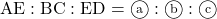 \mathrm{AE} : \mathrm{BC} : \mathrm{ED} = \maru{a} : \maru{b} : \maru{c}