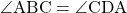 \angle{\text{ABC}}=\angle{\text{CDA}}